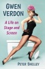 Gwen Verdon - A Life on Stage and Screen (Paperback) - Peter Shelley Photo