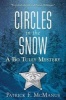 Circles in the Snow (Paperback) - Patrick F McManus Photo