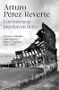 Los Barcos Se Pierden en Tierra (Spanish, Paperback) - Arturo Perez Reverte Photo