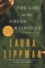 The Girl in the Green Raincoat - A Tess Monaghan Novel (Paperback) - Laura Lippman Photo