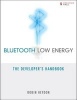 Bluetooth Low Energy - The Developer's Handbook (Paperback, New) - Robin Heydon Photo