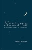 Nocturne - A Journey in Search of Moonlight (Paperback) - James Attlee Photo