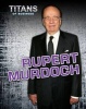 Rupert Murdoch (Paperback) - Dennis Fertig Photo