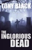 The Inglorious Dead - A Doug Michie Novel (Paperback) - Tony Black Photo