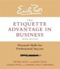 The Etiquette Advantage in Business - Personal Skills for Professional Success (Hardcover, 3rd Revised edition) - Peter Post Photo