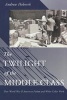 The Twilight of the Middle Class - Post-World War II American Fiction and White-Collar Work (Paperback, New) - Andrew Hoberek Photo