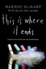 This is Where it Ends (Hardcover) - Marieke Nijkamp Photo