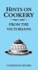 Hints on Cookery from the Victorians (Hardcover) - Constance Moore Photo