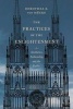 Practices of the Enlightenment - Aesthetics, Authorship, and the Public (Hardcover) - Dorothea Von Mucke Photo