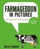 Farmageddon in Pictures - The True Cost of Cheap Meat (Paperback) - Philip Lymbery Photo