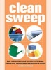 Clean Sweep - The Ultimate Guide to Decluttering, Detoxing, and Destressing Your Home (Paperback) - Alison Haynes Photo