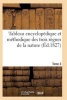 Tableau Encyclopedique Et Methodique Des Trois Regnes de La Nature. Tome 3 (French, Paperback) - Sans Auteur Photo