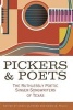 Pickers and Poets - The Ruthlessly Poetic Singer-Songwriters of Texas (Hardcover) - Craig Clifford Photo