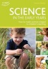 Science in the Early Years Foundation Stage - Hundreds of Ideas for Science-based Learning in the Early Years (Paperback) - Kirstine Beeley Photo