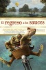 El Regreso a Los Sauces (English, Spanish, Hardcover) - Jacquelline Kelly Photo