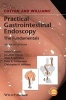 Cotton and Williams' Practical Gastrointestinal Endoscopy (Hardcover, 7th Revised edition) - Adam Haycock Photo