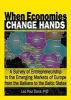 When Economies Change Hands - A Survey of Entrepreneurship in the Emerging Markets of Europe from the Balkans to the Baltic States (Hardcover) - Erdener Kaynak Photo