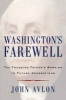 Washington's Farewell - The Founding Father's Warning to Future Generations (Hardcover) - John Avlon Photo