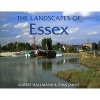 The Landscapes of Essex (Paperback) - Robert Hallman Photo