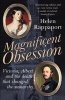 Magnificent Obsession - Victoria, Albert and the Death That Changed the Monarchy (Paperback) - Helen Rappaport Photo