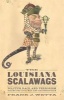 The Louisiana Scalawags - Politics, Race, and Terrorism During the Civil War and Reconstruction (Hardcover, New) - Frank Joseph Wetta Photo