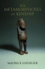 The Metamorphoses of Kinship (Hardcover) - Maurice Godelier Photo