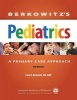 Berkowitz's Pediatrics - A Primary Care Approach (Paperback, 5th Revised edition) - Carol D Berkowitz Photo