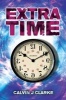 Extra Time (Hardcover) - Calvin Clarke Photo