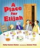 A Place for Elijah (Paperback) - Kelly Ruben Photo