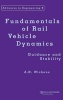 Fundamentals of Rail Vehicle Dynamics - Guidance and Stability (Hardcover) - Alan Wickens Photo