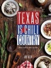 Texas is Chili Country - A Brief History with Recipes (Paperback) - Judy Alter Photo