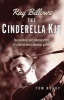 Ray Billows - The Cinderella Kid - The Unlikely and Colorful Story of a World-Class Amateur Golfer (Paperback) - Tom Buggy Photo