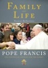 Family and Life - Pastoral Reflections (Paperback) - Pope Francis Photo