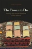 The Power to Die - Slavery and Suicide in British North America (Hardcover) - Terri L Snyder Photo