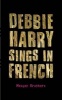 Debbie Harry Sings in French (Paperback) - Meagan Brothers Photo