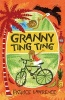 Granny Ting Ting (Paperback) - Patrice Lawrence Photo