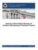 Review of the Federal Bureau of Prisons' Monitoring of Contract Prisons (Paperback) - Office of the Inspector General Photo