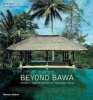 Beyond Bawa - Modern Masterworks of Monsoon Asia (Paperback) - David Robson Photo