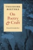 On Poetry and Craft: Selected Prose (Paperback) - Theodore Roethke Photo