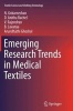 Emerging Research Trends in Medical Textiles (Paperback) - N Gokarneshan Photo