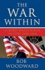 The War within - A Secret White House History 2006-2008 (Paperback) - Bob Woodward Photo