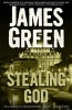 Stealing God (Paperback) - James Green Photo