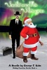 Santa and the Stranger - A Novella by George F. Kohn (Paperback) - George F Kohn Photo