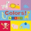 Colors! (Board book) - L A Zoo Photo