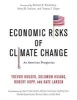 Economic Risks of Climate Change - An American Prospectus (Hardcover) - Trevor Houser Photo