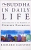 The Buddha in Daily Life - Introduction to the Buddhism of Nichiren Daishonin (Paperback, Reissued New Ed) - Richard Causton Photo