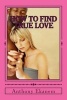 How to Find True Love (Paperback) - Anthony Ekanem Photo