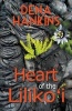 Heart of the Liliko'i (Paperback) - Dena Hankins Photo