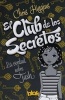 El Club de Los Secretos. La Verdad Sobre Tash (English, Spanish, Paperback) - Chris Higgins Photo