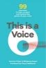 This is a Voice - 99 Exercises to Train, Project and Harness the Power of Your Voice (Hardcover, Main) - Jeremy Fisher Photo